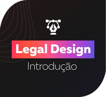 Curso - Introdução ao Legal Design